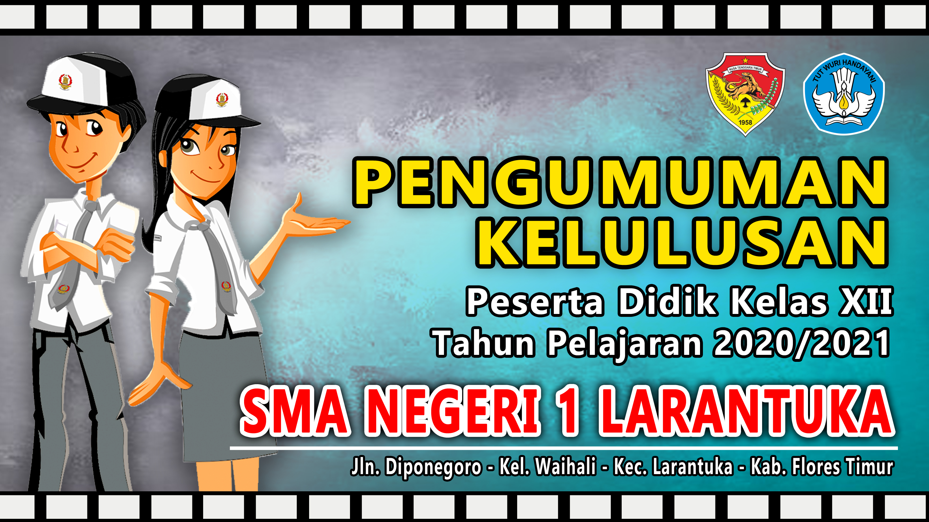 PENGUMUMAN KELULUSAN SMA NEGERI 1 LARANTUKA TP 2020/2021